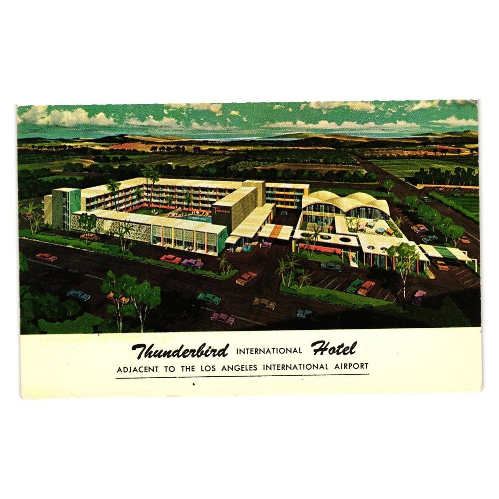 Vintage Postcard Thunderbird International Hotel El Segundo California Airport